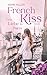 French Kiss: Eine Liebe in Paris
