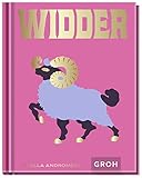 Widder: Ein edles Geschenkbuch über die Kraft der Astrologie (Sternzeichen-Bücher zum Verschenken)