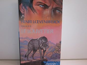 Le Louvetier - Book #1 of the Gallica