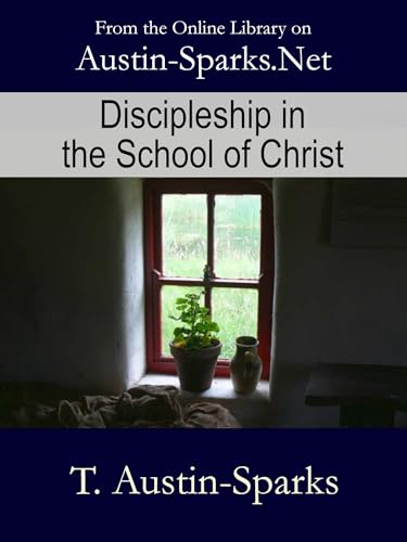 Discipleship in the School of Christ