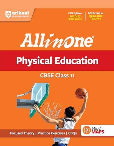 Image of Arihant All in One Physical Education Class 11 for CBSE Exam 2026-27 | NCERT Based Complete Theory, Practice Exercises, CBQs, A-R, Sample Papers & Mind Maps | Revised Edition as per Syllabus