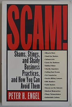 Paperback Scam: Shams, Stings, and Shady Business Practices, and How You Can Avoid Them Book