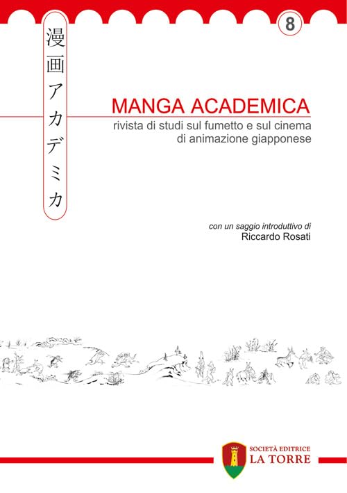 Manga Academica Vol 8 comprendre la bande dessinée et le cinéma d'animation japonais sans clichés