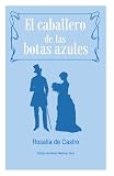  El Caballero de las Botas Azules: Cuento extraño