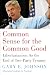 Common Sense for the Common Good: Libertarianism as the End of Two-Party Tyranny