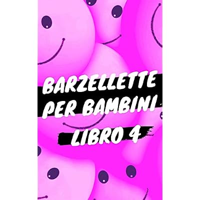 Barzellette per Bambini - Libro 4