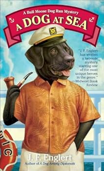 Mass Market Paperback A Dog at Sea: A Bull Moose Dog Run Mystery (The Bull Moose Dog Run Mysteries) Book