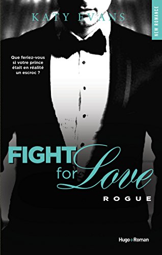 Télécharger Fight For Love - tome 4 Rogue (NEW ROMANCE) Livre eBook France