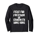Fight For Freedom Stand With Hong Kong Pro Democracy Langarmshirt