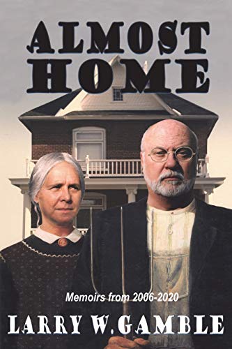 Almost HOME: Memoirs from 2006 - 2020