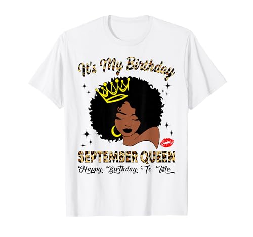September Queen African American Black Woman Birthday Queen T-Shirt
