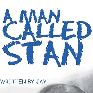 A Man Called Stan Audiolibro Por Jay arte de portada