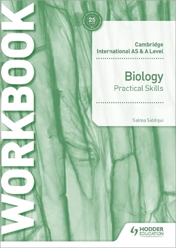 Cambridge International as & a Level Biology Practical Skills Workbook: Hodder Education Group
