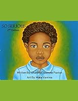 So Serious 0578750090 Book Cover