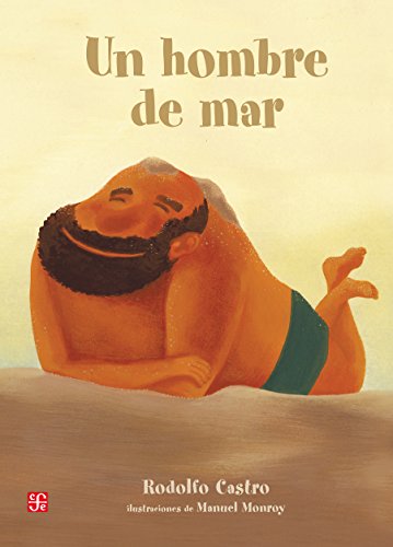 Télécharger Un hombre de mar (A la Orilla del Viento) (Spanish Edition) livre En ligne