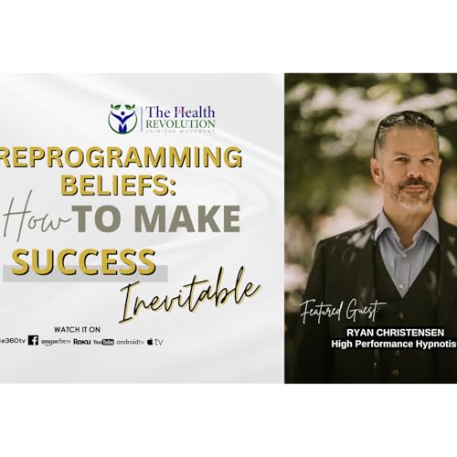 Reprogramming Beliefs, with Ryan Christensen