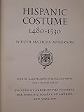 Hispanic Costume: 1480 - 1530