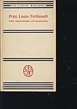 Briefwechsel 1808-1832. Im Anhang Briefe von und an Prinz Louis Ferdinand von Preussen und August von Varnhagen