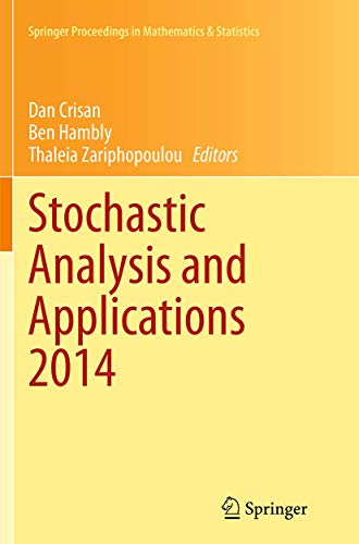 Stochastic Analysis and Applications 2014: In Honour of Terry Lyons (Springer Proceedings in Mathematics & Statistics, 100)