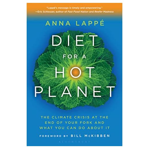 Diet for a Hot Planet: The Climate Crisis at the End of Your Fork and What You Can Do about It