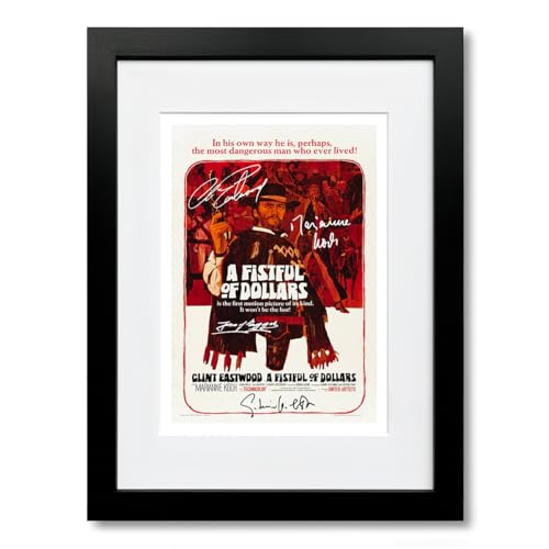Image of The Man With No Name Dollars Trilogy All Movie Film Posters Cast Signed A4 Poster Photo Print Framed Autograph Gift The Good The Bad And The Ugly (A Fistful of Dollars A4 Framed & Mounted)