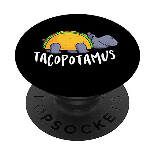 Tacopotamus, divertido hipopótamo, regalo para amantes de los tacos, hombres, mujeres y niños PopSockets PopGrip Intercambiable