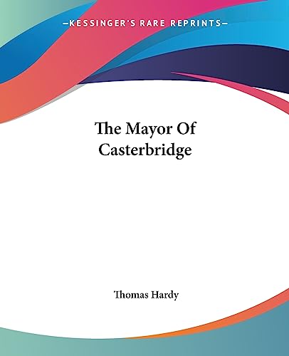 The Mayor Of Casterbridge