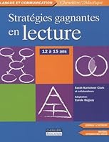 STRATEGIES GAGNANTES EN LECTURE 12/15 ANS 2765024103 Book Cover