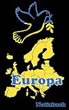 NOTIZBUCH Frieden für Europa: Notizen Einschreibbuch Notizheft Studenten Russland Krise Krieg Erwachsene Weihnachten Ostern Geburtstag Geschenk Geschenkbuch