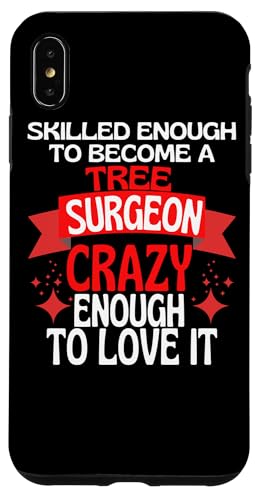 樹木外科医になる熟練の技 スマホケース iPhone XS Max 用