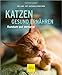 Produktbild Katzen gesund ernähren gelb 12 x 3,5 cm: Rundum gut versorgt (GU Katzen)