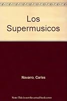 Los supermusicos (OTROS NO FICCIÓN) 8479017015 Book Cover
