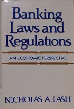 Paperback Banking Laws and Regulations: An Economic Perspective Book
