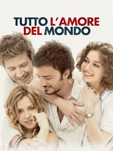  Tutto l\'amore del mondo