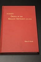 Turkey;: Origins of the Kemalist movement and the government of the Grand National Assembly, 1919-1923 B0007EA5G8 Book Cover
