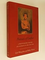 Portraits of Conflict: A Photographic History of Louisiana in the Civil War (Portraits of Conflict) 1557281599 Book Cover