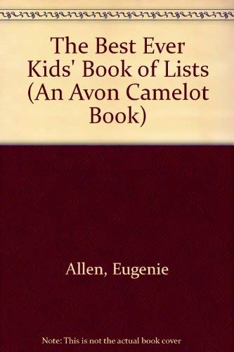 The Best Ever Kids' Book of Lists (By: Eugenie Allen)
