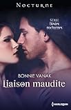 harlequin nocturne series list  Liaison maudite: Désirs Nocturnes : n°4