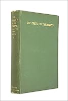 St. Paul's Epistle To The Romans: A Practical Exposition - Vol. I (Chapters I-Viii). B006OT8Q20 Book Cover