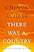 There Was a Country: A Personal History of Biafra