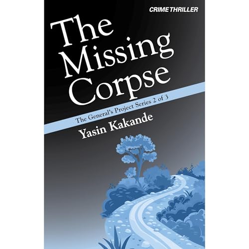 The Missing Corpse Audiolibro Por Yasin Kakande arte de portada