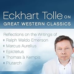 Eckhart Tolle on Great Western Classics Audiobook By Eckhart Tolle cover art