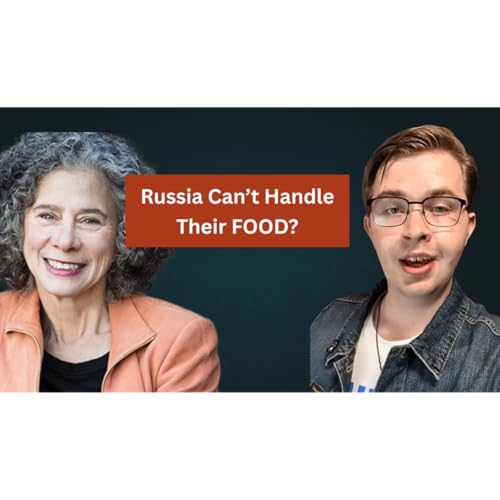 Starving For Attention: Russia's Problematic Food History