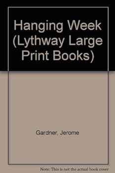 Hardcover Hanging Week (Lythway Large Print) (Lythway Large Print Books) Book