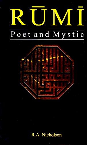 RUMI POET AND MYSTIC