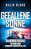 gefallener engel gabriel  ANDRESEN! Gefallene Sonne: Kommissar Andresens 13. Fall (Ein Förde-Krimi)