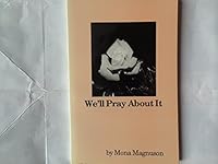 We'Ll Pray About It B004XIKSGQ Book Cover