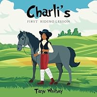 Charli's First Riding Lesson 1965560008 Book Cover