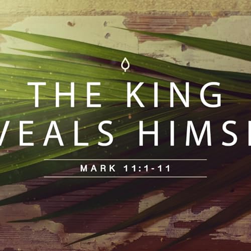 The King Reveals Himself