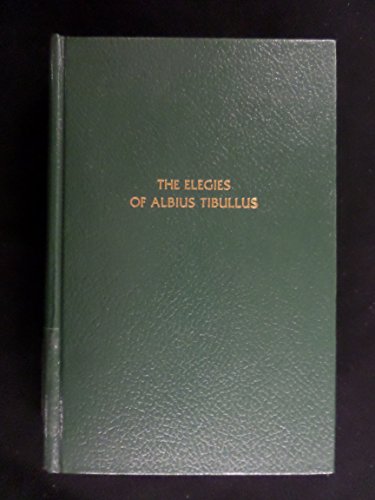Elegies of Albius Tibullus 0405116195 Book Cover